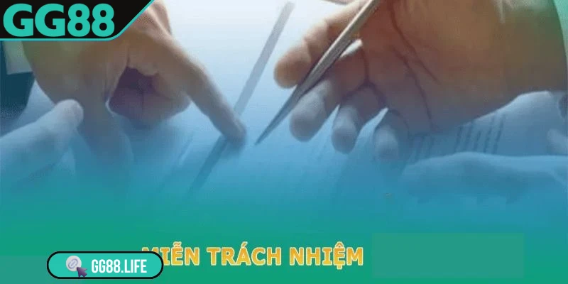Miễn trừ trách nhiệm
