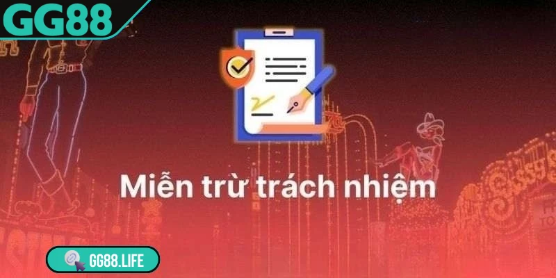 miễn trừ trách nhiệm