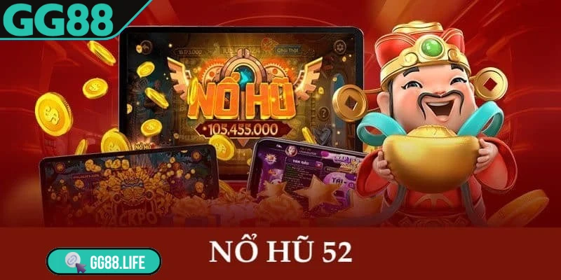 Nổ hũ 52