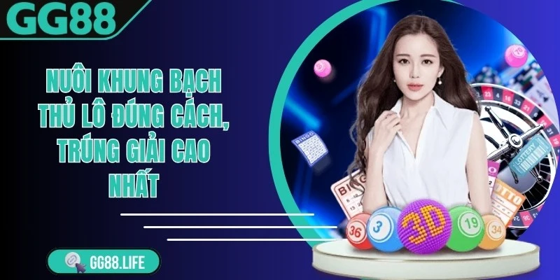 Nuôi Khung Bạch Thủ Lô